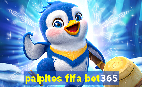 palpites fifa bet365